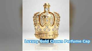 Mũ nước hoa Crown từ tính sang trọng pha lê mạ vàng